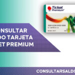 Consultar saldo tarjeta Ticket Premium