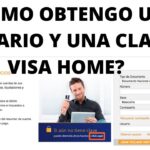 ¿Cómo Obtengo un Usuario y una Clave Visa Home?